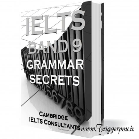 کتاب رموز گرامر آیلتس با نمره ۹  IELTS Band 9 Grammar Secrets